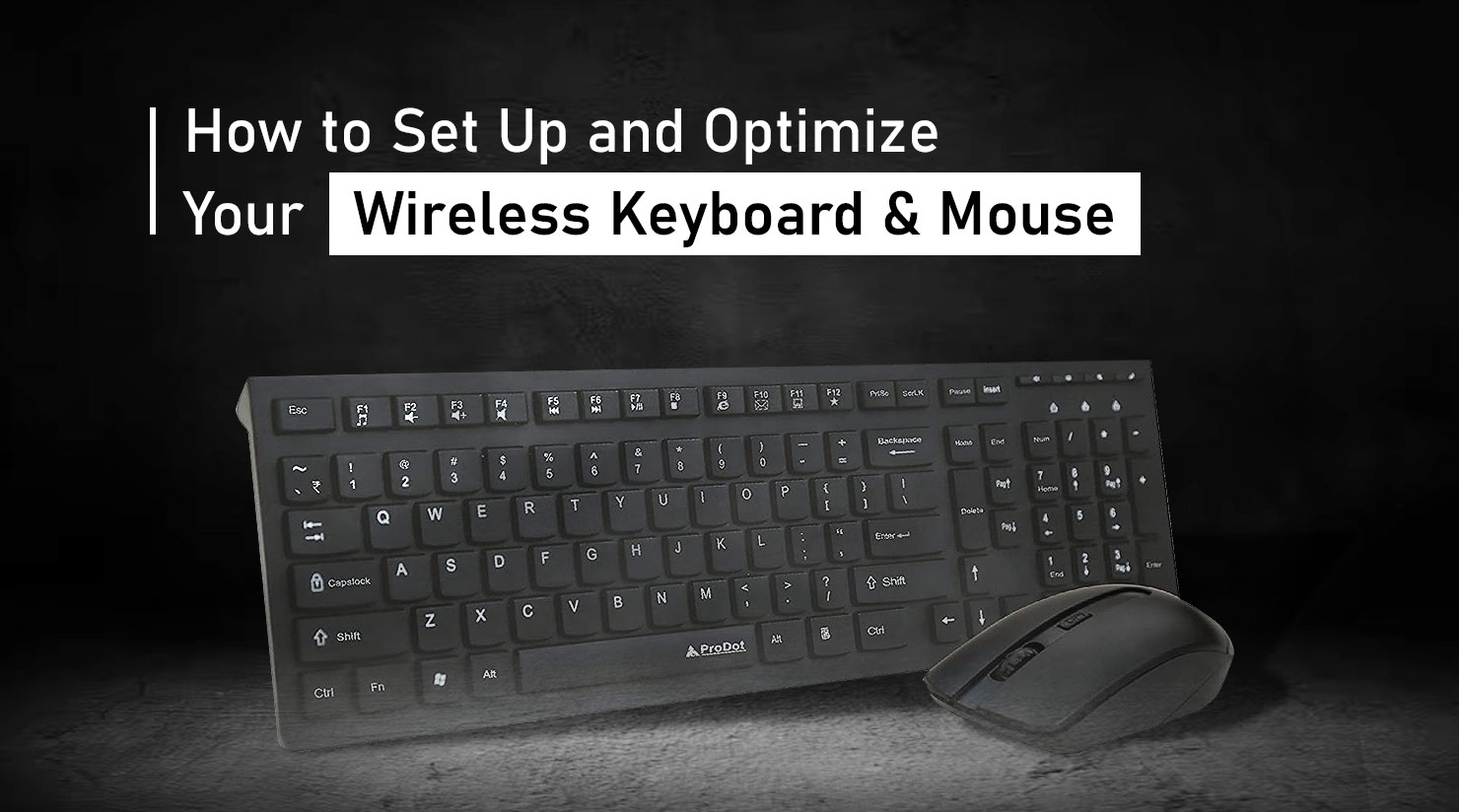 How to Set Up and Optimize Your Wireless Keyboard and Mouse