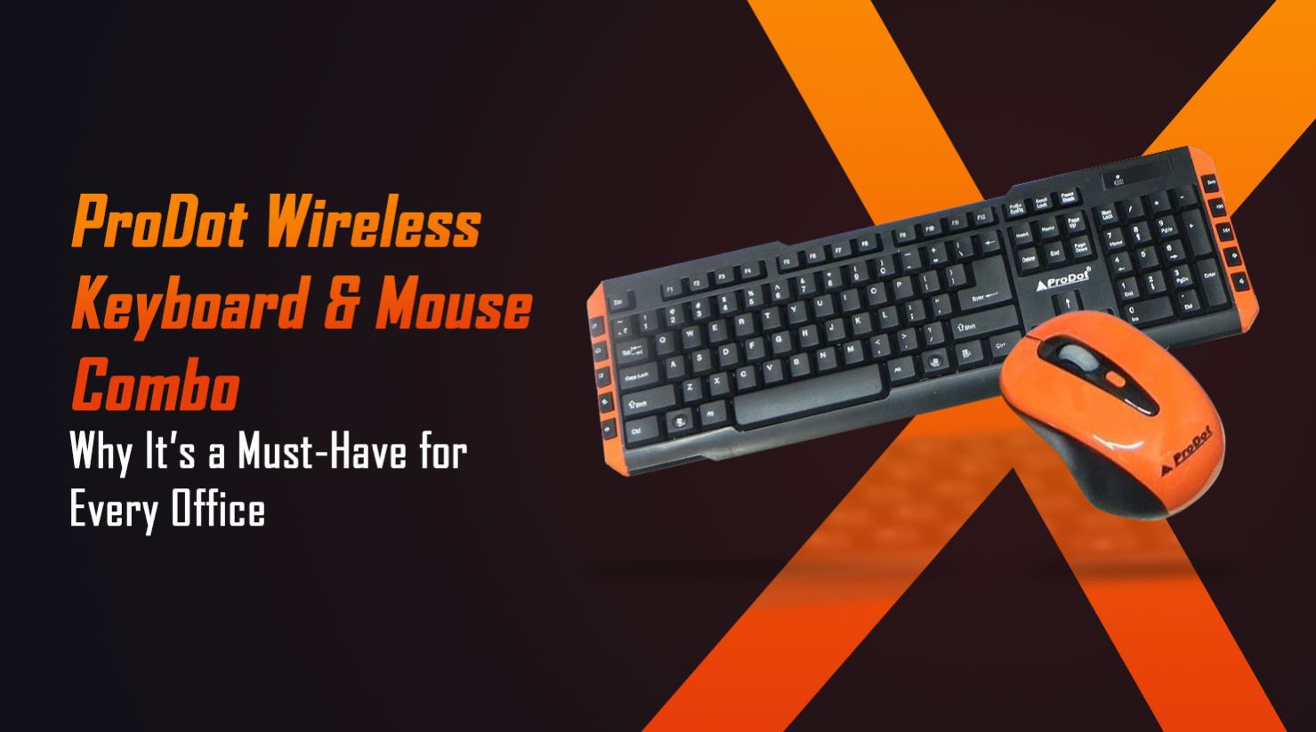 ProDot Wireless Keyboard and Mouse Combo Why Its a Must Have for Every Office